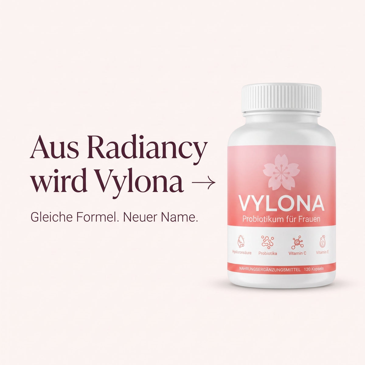 Vylona – gleiche Formel, neuer Name